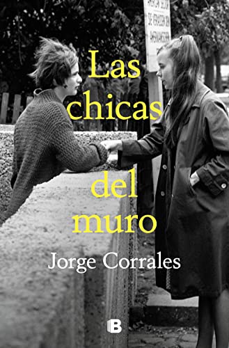 Las chicas del muro Las chicas del muro