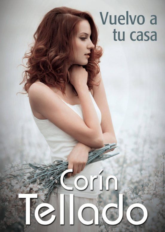 Vuelvo a tu casa Corín Tellado