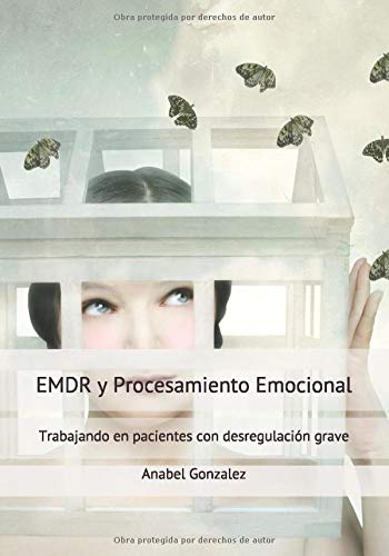 EMDR y Procesamiento emocional EMDR y Procesamiento emocional