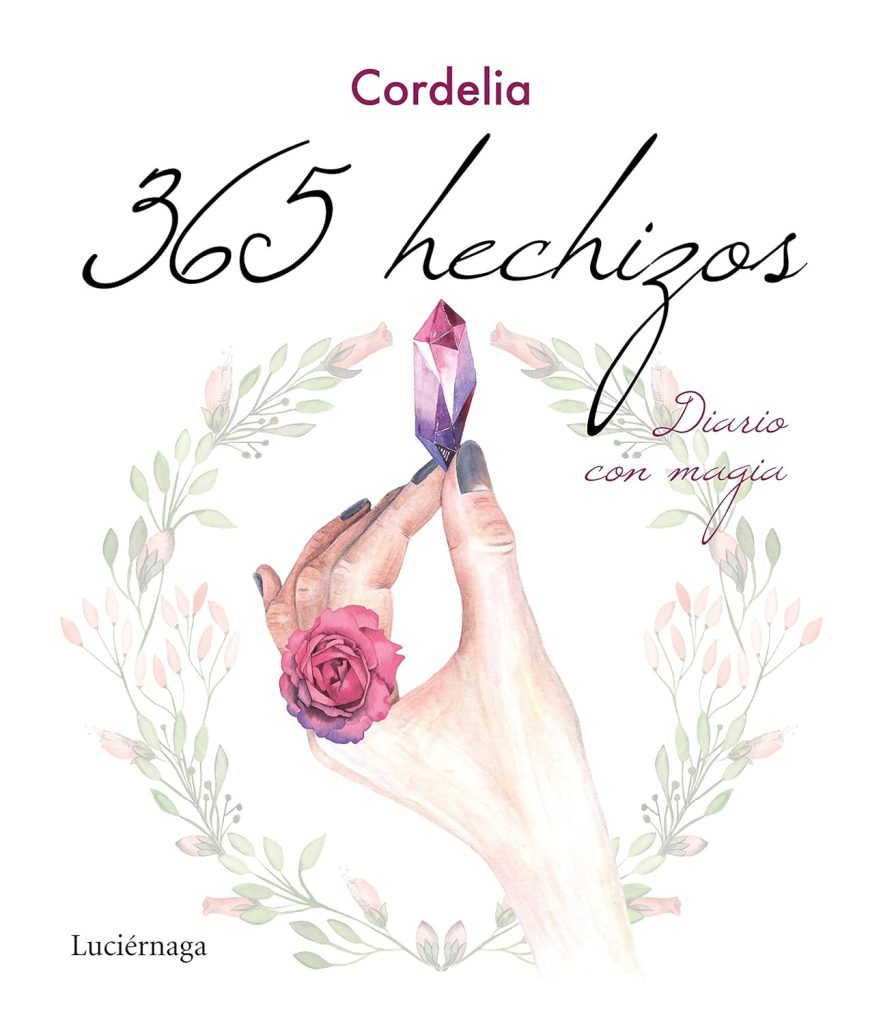 365 hechizos: Diario con magia 365 hechizos