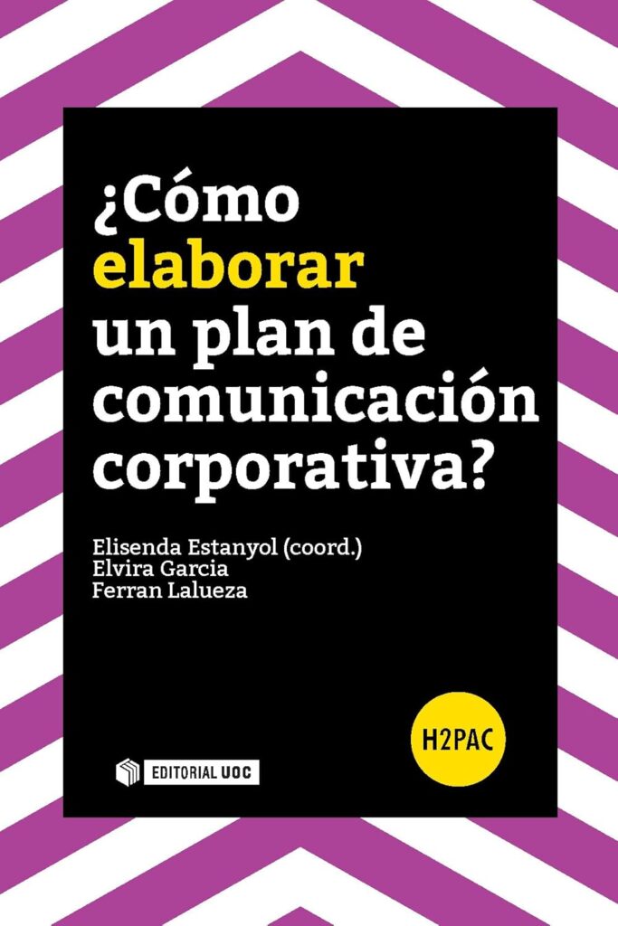 ¿Cómo elaborar un plan de comunicación corporativa? ¿Cómo elaborar un plan de comunicación corporativa?