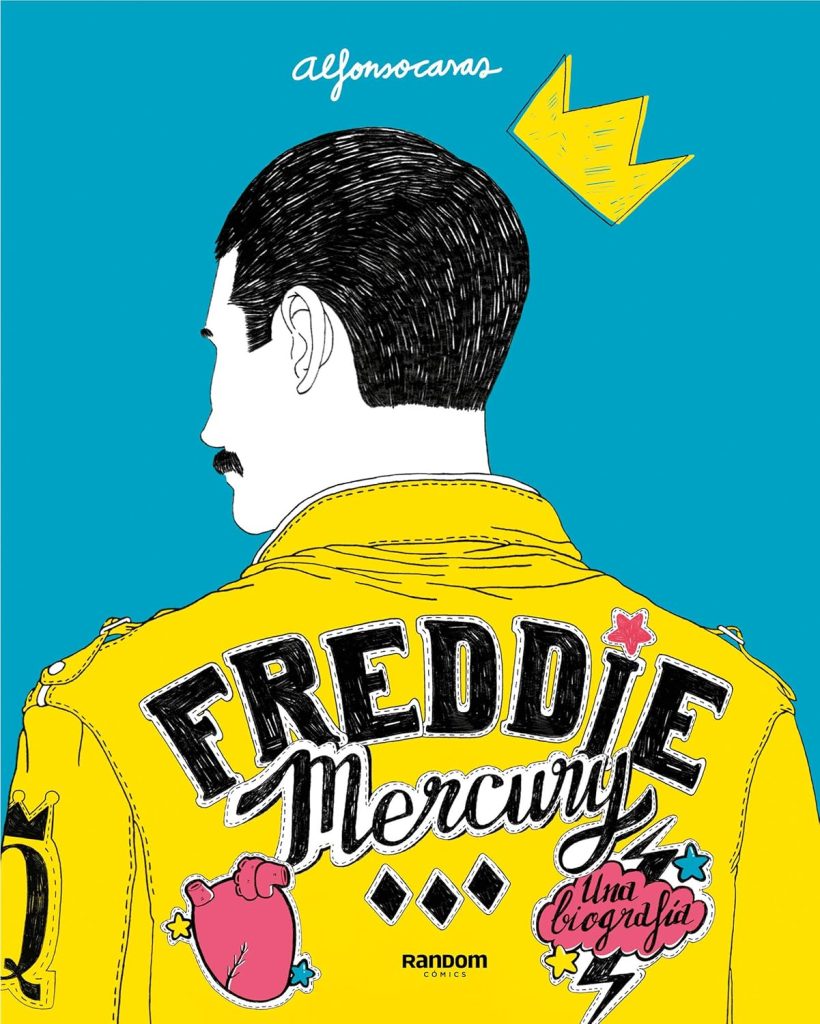 Freddie Mercury: Una biografía Freddie Mercury: Una biografía