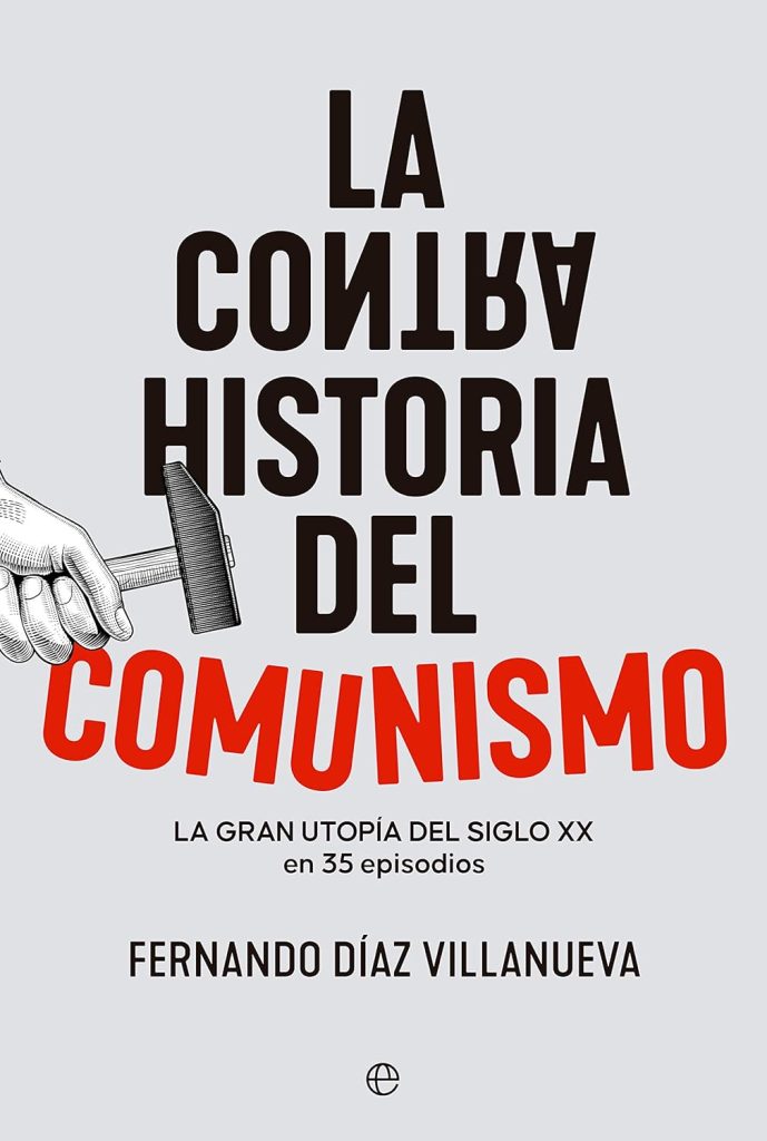 La ContraHistoria del comunismo La ContraHistoria del comunismo